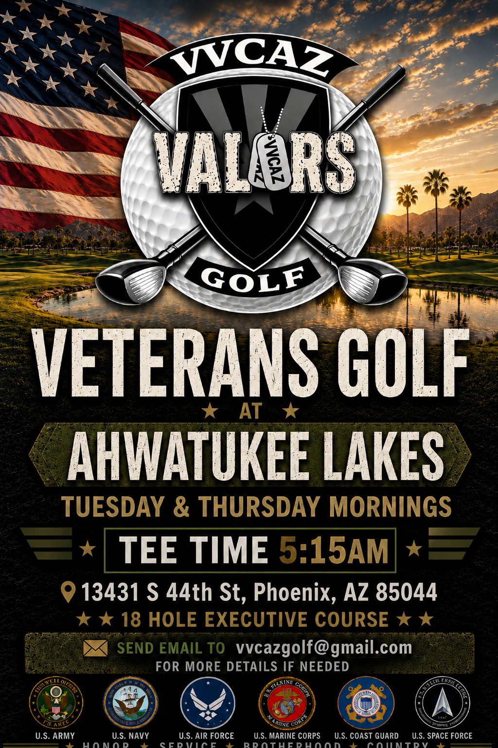 Flyer for VVCAZ Veterans Golf at Ahwatukee Lakes, Tuesday and Thursday mornings, tee time 5:15 AM, at 13431 S 44th St, Phoenix AZ 85044. An 18 hole executive course. Email vvcazgolf@gmail.com for details.