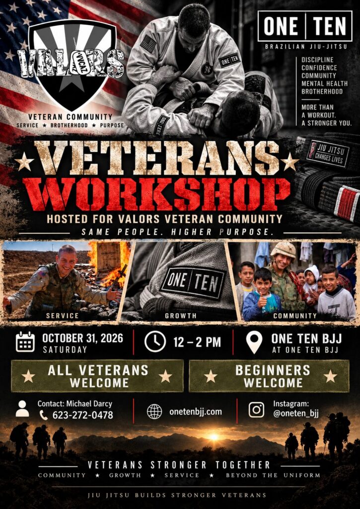 Veterans Workshop flyer: Saturday 31 October 2026, 12 to 2 PM at One Ten BJJ, hosted for the Valors Veteran Community. All veterans and beginners welcome. Contact Michael Darcy, 623-272-0478.